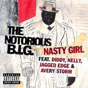 The_Notorious_B.I.G._-_Nasty_Girl.jpg