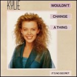 Kylie_Minogue_-_Wouldn%27t_Change_a_Thing.jpg